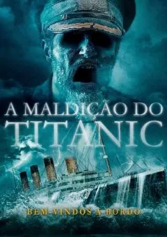 A Maldição do Titanic